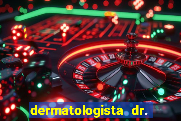 dermatologista dr. jorge tadeu lopes santos - sp